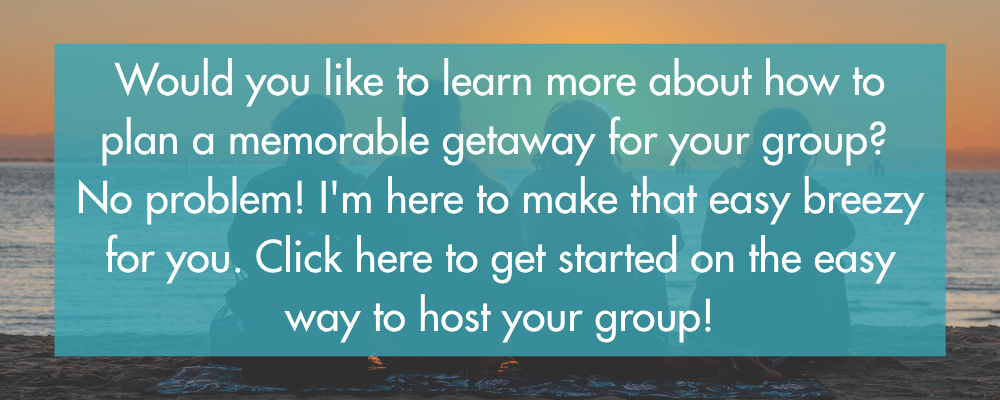 Learn more about planning a memorable getaway for your group! 